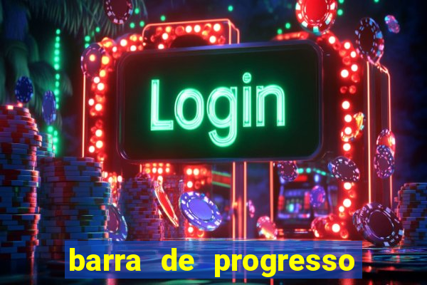 barra de progresso 99 blaze o que significa